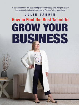 cover image of How to Find the Best Talent to Grow Your Business
